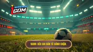 kèo cược đội ghi bàn từ tình huống đánh chặn