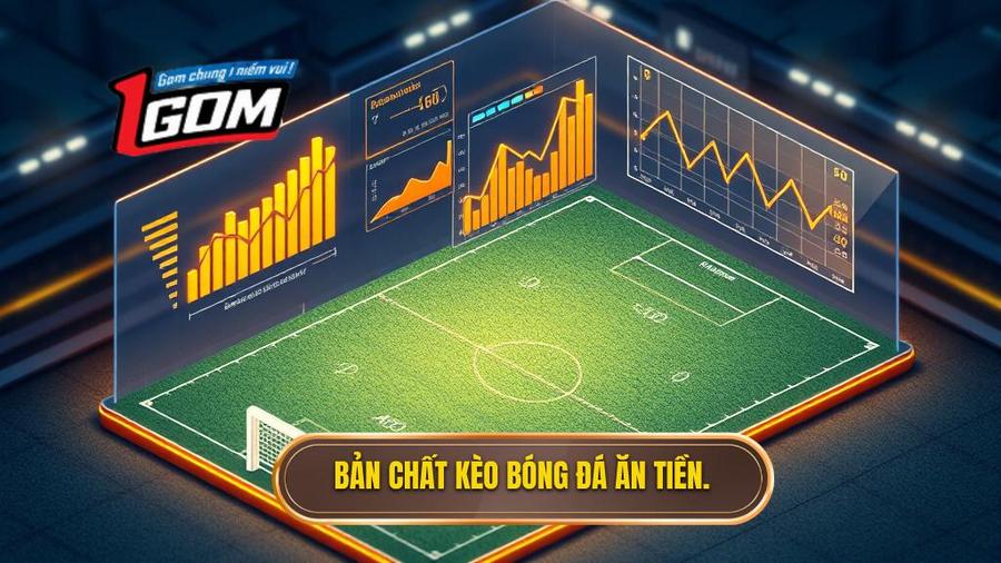Hiểu đúng về bản chất của kèo bóng đá ăn tiền